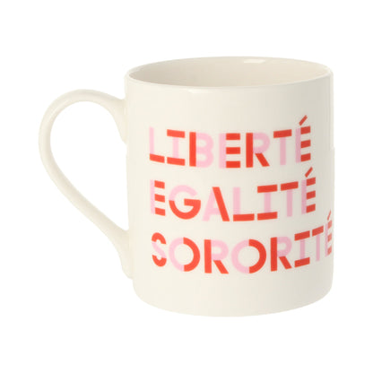 Liberté, Egalité, Sororité Mug