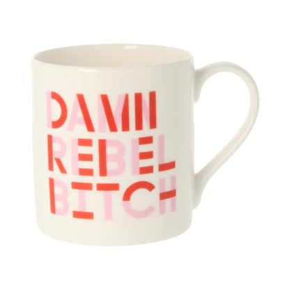 Damn Rebel Bitch Mug