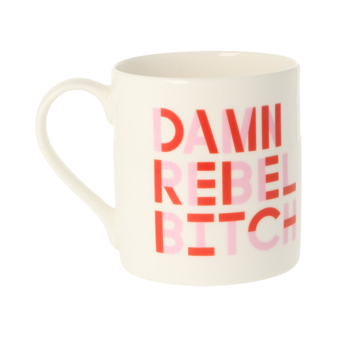 Damn Rebel Bitch Mug